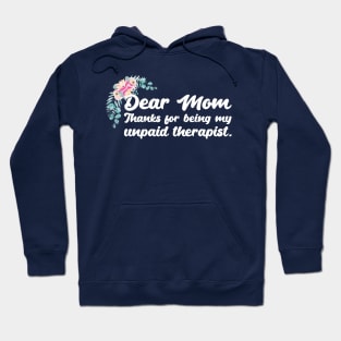 Mom Therapist funny mom Hoodie